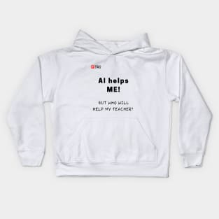 AI helps me Kids Hoodie